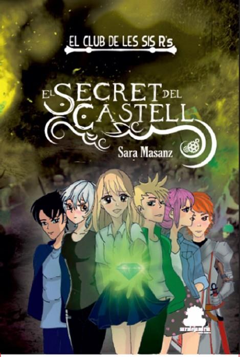 SECRET DEL CASTELL, EL | 9788417409920 | MASANZ TORRECILLAS, SARA