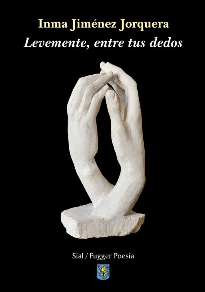 LEVEMENTE, ENTRE TUS DEDOS | 9791387785734 | JIMÉNEZ JORQUERA, INMA