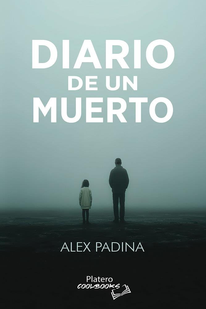 DIARIO DE UN MUERTO | 9791387720650 | PADINA, ALEX