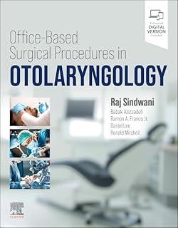 OFFICE-BASED SURGICAL PROCEDURES IN OTOLARYNGOLOGY | 9780443106170 | SINDWANI, RAJ