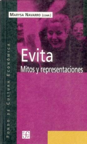 EVITA : MITOS Y REPRESENTACIONES | 9789505575213 | NAVARRO, MARYSA