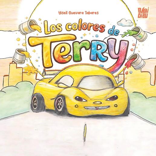COLORES DE TERRY, LOS | 9791388231759 | GUEVARA TABARES, YISELL