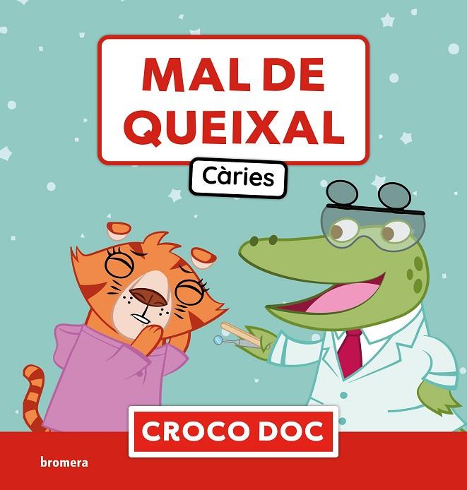 MAL DE QUEIXAL. CÀRIES | 9788413587820 | IVAN GARCÍA MORENO/MICHELE AMPOLLINI/ELISA CUADRADO GODIA