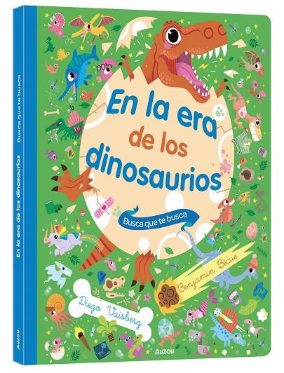 BUSCA QUE TE BUSCA. LA ERA DE LOS DINOSAURIOS | 9791039582117 | BECUE, BENJAMIN