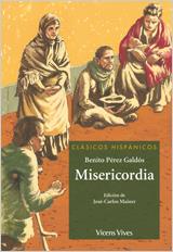 MISERICORDIA | 9788431685027 | PEREZ GALDOS, BENITO / MAINER BAQUE, JOSE CARLOS / ARA TORRALBA, JUAN CARLOS