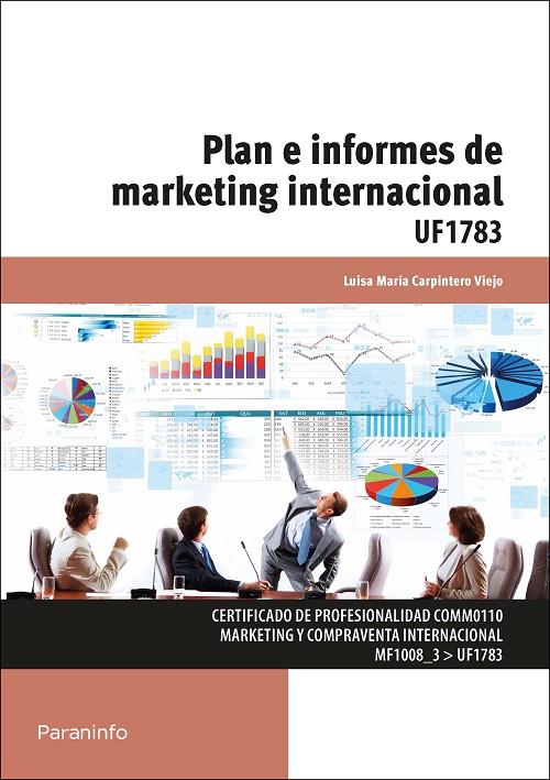 PLAN E INFORMES DE MARKETING INTERNACIONAL | 9788428398138 | CARPINTERO VIEJO, LUISA MARÍA