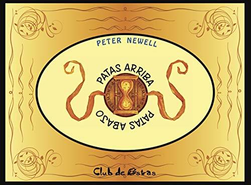 PATAS ARRIBA Y PATAS ABAJO | 9788494385780 | NEWELL, PETER