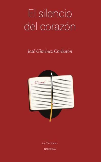 SILENCIO DEL CORAZON, EL | 9788496793835 | GIMÉNEZ CORBATÓN, JOSÉ