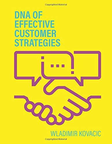 DNA OF EFFECTIVE CUSTOMER STRATEGIES | 9783749404438 | KOVACIC, WLADIMIR