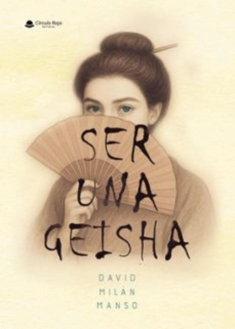 SER UNA GEISHA | 9791370460266 | MILÁN MANSO, DAVID