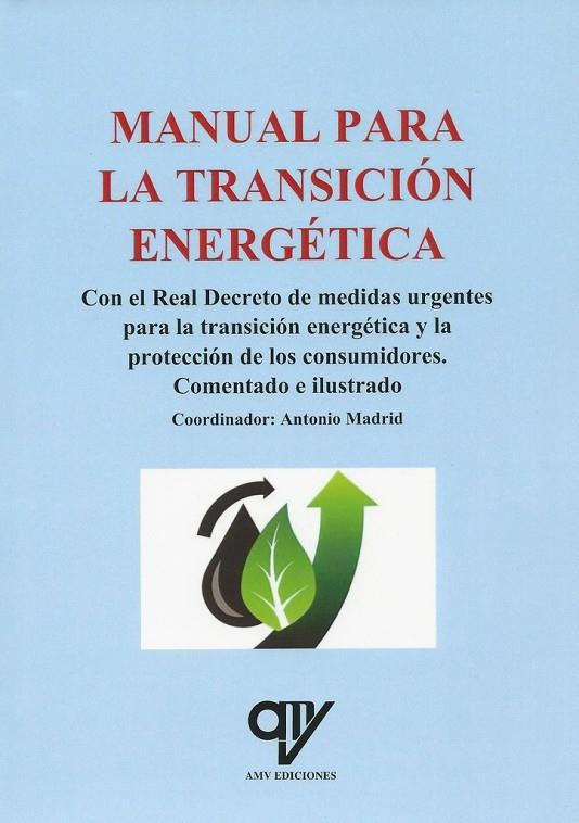 TRANSICIÓN ENERGÉTICA | 9788494891977 | MADRID VICENTE, ANTONIO