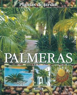 PALMERAS, PLANTAS DE JARDÍN | 9788430556908 | ALONSO DE LA PAZ, FRANCISCO JAVIER