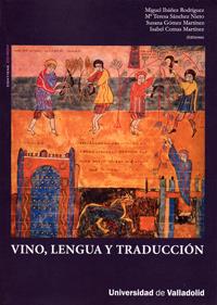 VINO, LENGUA Y TRADUCCIÓN (INCLUYE CD-ROM) | 9788484485544 | IBAÑEZ RODRIGUEZ, MIGUEL / SANCHEZ NIETO, MARIA TERESA / GOMEZ MARTINEZ, SUSANA / COMAS MARTINEZ, IS