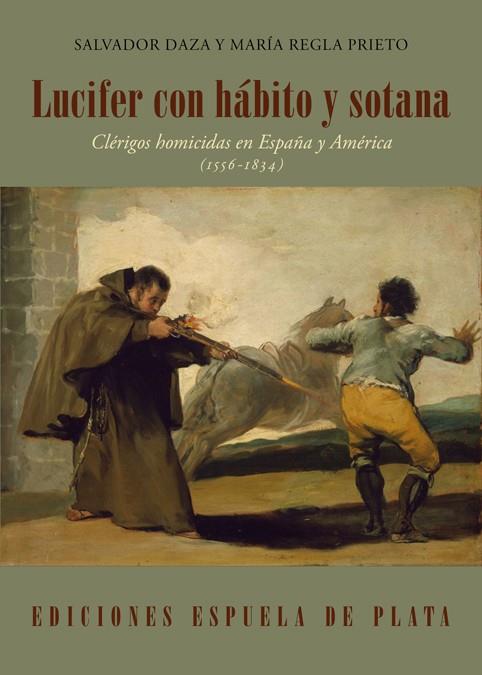 LUCIFER CON HABITO Y SOTANA | 9788415177760 | DAZA / REGLA