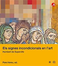 SIGNES INCONDICIONALS EN L'ART, ELS | 9788483019115 | HEREU PAYET, PERE