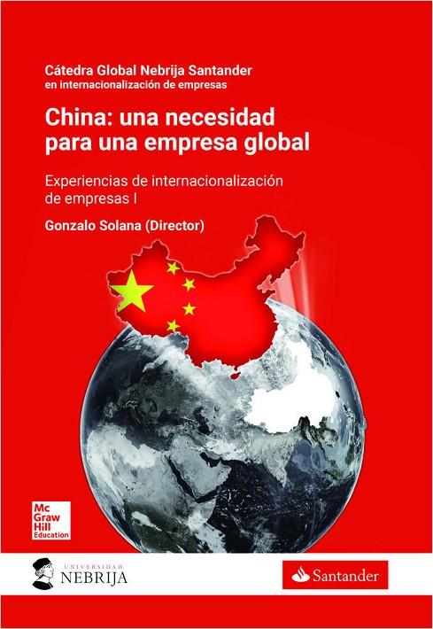 CHINA : UNA NECESIDAD PARA UNA EMPRESA GLOBAL (PRINT ON DEMAND) | 9788448608170 | SOLANA, GONZALO