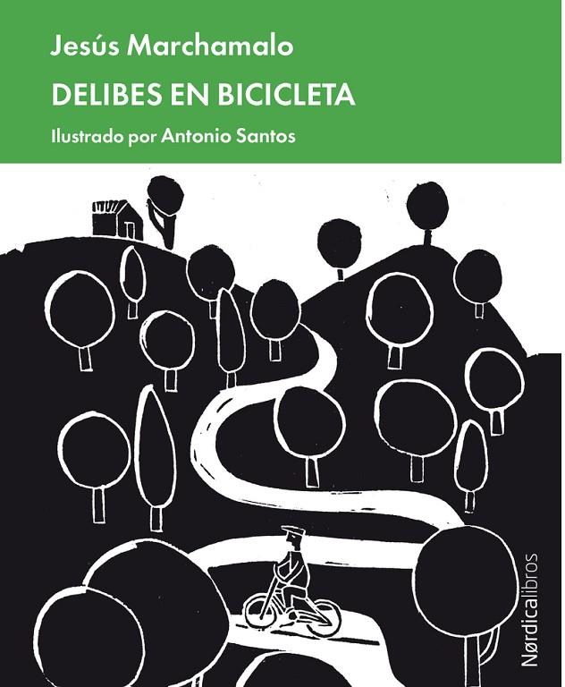 DELIBES EN BICICLETA | 9788418067174 | MARCHAMALO, JESUS