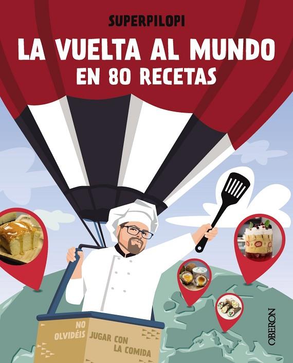 VUELTA AL MUNDO EN 80 RECETAS, LA | 9788441544178 | SUPERPILOPI