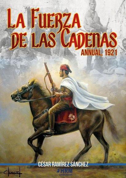 FUERZA DE LAS CADENAS, LA | 9788417859367 | RAMÍREZ SÁNCHEZ, CÉSAR