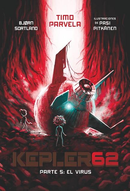 KEPLER 62 05 : EL VIRUS | 9788413183961 | PARVELA, TIMO