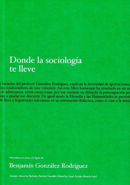DONDE LA SOCIOLOGÍA TE LLEVE | 9788497496445