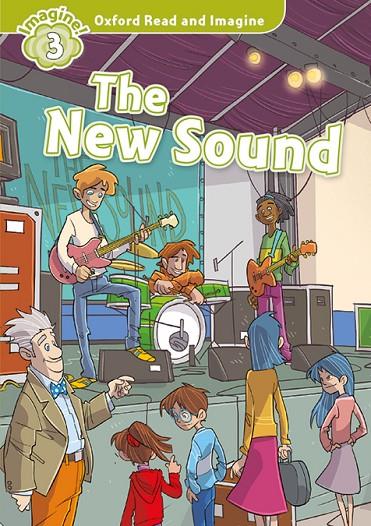 OXFORD READ AND IMAGINE 3. THE NEW SOUND MP3 PACK | 9780194019859 | SHIPTON, PAUL