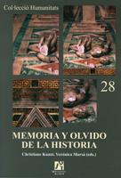 MEMORIA Y OLVIDO DE LA HISTORIA | 9788480215916 | FERRER MAESTRO, JUAN JOSÉ