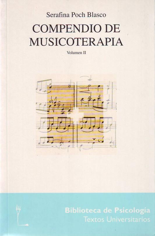 COMPENDIO DE MUSICOTERAPIA, VOL. 2 | 9788425421051 | POCH BLASCO, SERAFINA