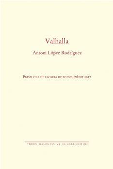 VALHALLA | 9788416416264 | LOPEZ RODRMGUEZ, ANTONI