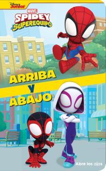ARRIBA Y ABAJO SPIDEY Y SU SUPER EQUIPO | 9781503759916