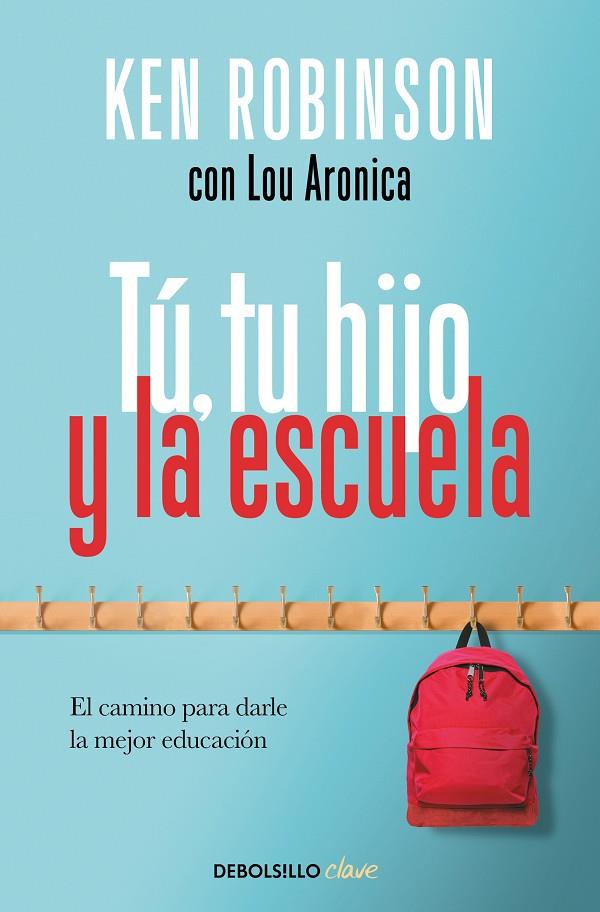 TU, TU HIJO Y LA ESCUELA | 9788466347303 | ROBINSON, SIR KEN