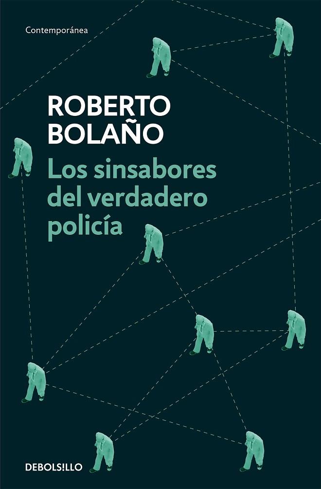 SINSABORES DEL VERDADERO POLICÍA, LOS | 9788466337090 | BOLAÑO, ROBERTO