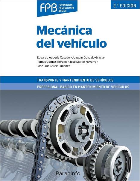 MECÁNICA DEL VEHÍCULO 2ª ED | 9788428342643 | MARTIN DIAZ, ULISES / AGUEDA CASADO, E.