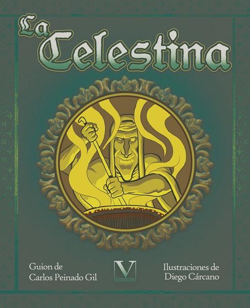 CELESTINA, LA (CÓMIC) | 9788411369367 | GIL, CARLOS / CÁRCANO, DIEGO