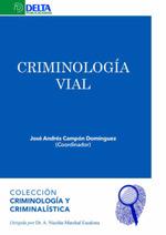 CRIMINOLOGIA VIAL | 9788417526412 | CAMPON DOMINGUEZ, JOSÉ ANDRÉS