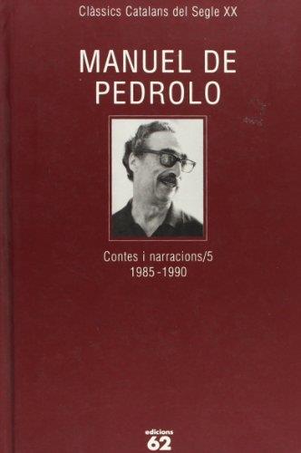 CONTES I NARRACIONS V (1985-1990) | 9788429743142 | PEDROLO, MANUEL DE