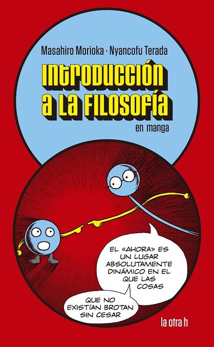 INTRODUCCIÓN A LA FILOSOFÍA EN MANGA | 9788416763863 | MORIOKA, MASAHIRO