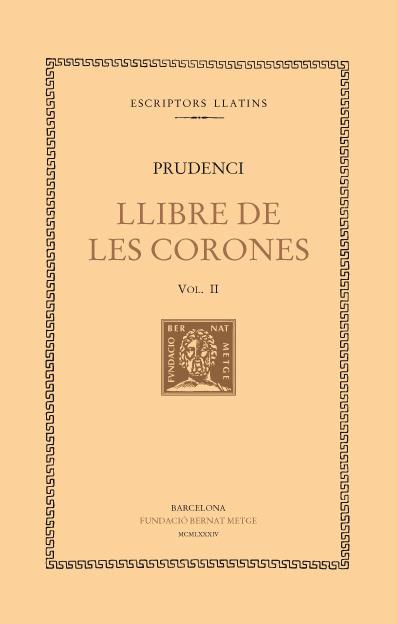 LLIBRE DE LES CORONES -  II | 9788472252905 | PRUDENCI