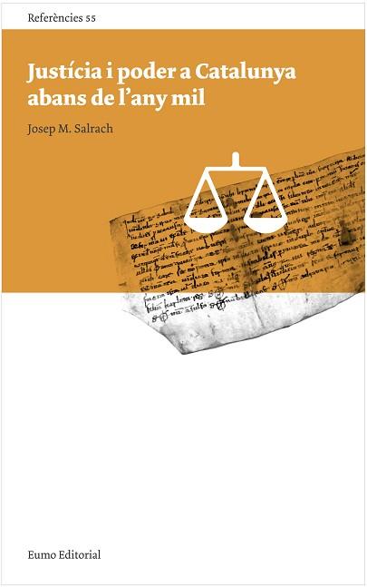JUSTÍCIA I PODER A CATALUNYA ABANS DE L'ANY MIL | 9788497664752 | SALRACH, JOSEP MARIA