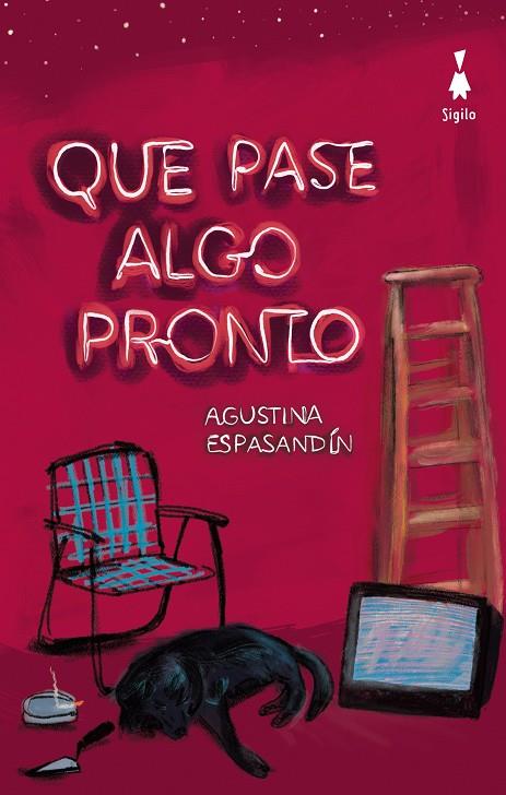 QUE PASE ALGO PRONTO | 9788412816006 | ESPASANDÍN, AGUSTINA