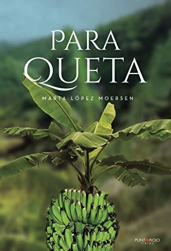 PARA QUETA | 9788418194467 | LÓPEZ MOERSEN, MARTA