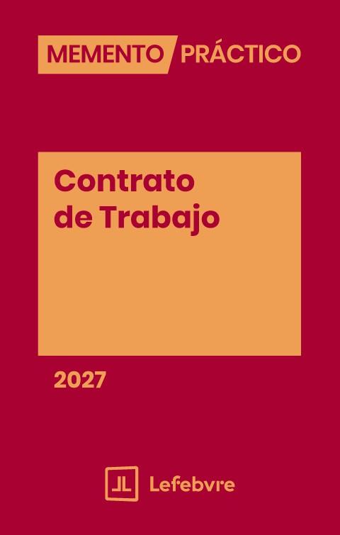 MEMENTO CONTRATO DE TRABAJO 2027 | 9791387925987 | LEFEBVRE-EL DERECHO