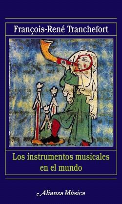 INSTRUMENTOS MUSICALES EN EL MUNDO, LOS | 9788420685205 | TRANCHEFORT, FRANÇOIS-RENÉ
