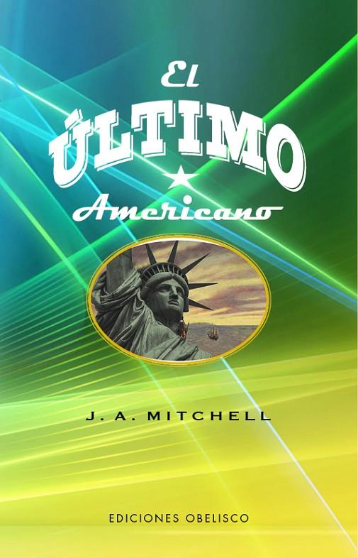ÚLTIMO AMERICANO, EL | 9788491119524 | AMES MITCHELL, JOHN