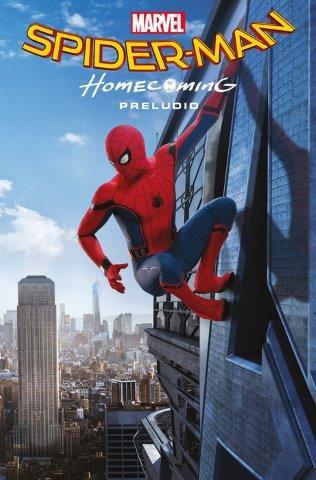 MARVEL CINEMATIC COLLECTION 01 : SPIDER-MAN : HOMECOMING - PRELUDIO | 9788413340210 | CORONA PILGRIM, WILL / LEE, STAN / LARROCA, SALVADOR