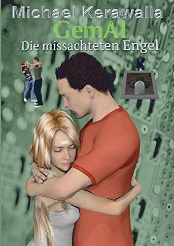DIE MISSACHTETEN ENGEL | 9783732288090 | KERAWALLA, MICHAEL
