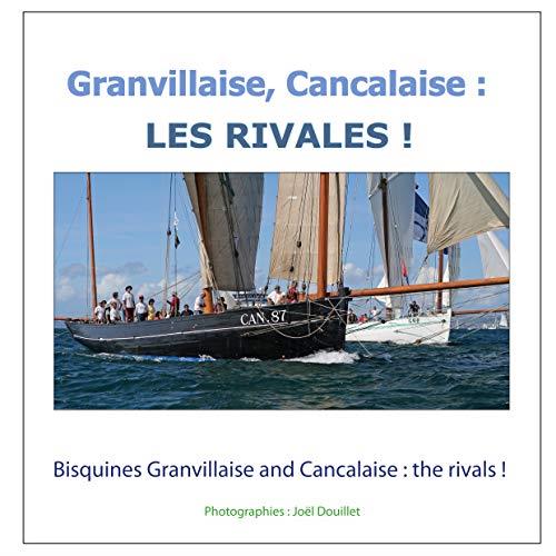 GRANVILLAISE, CANCALAISE : LES RIVALES ! | 9782322170760 | DOUILLET, JOEL