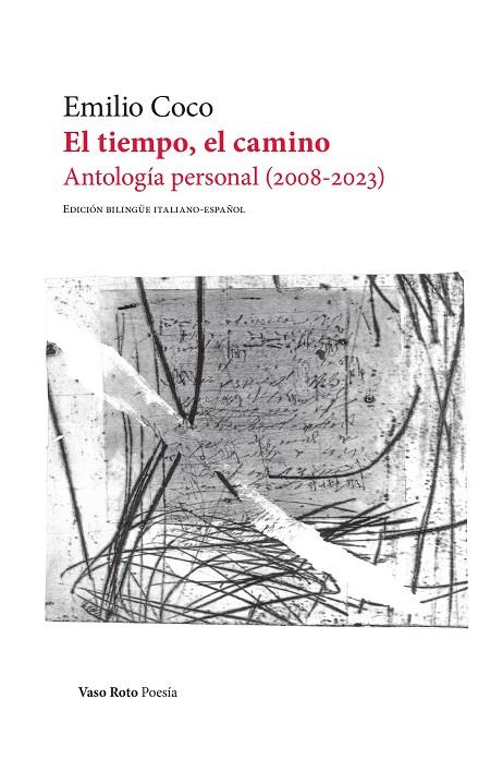 TIEMPO, EL CAMINO, EL (ANTOLOGÍA PERSONAL 2008-2023) | 9788419693952 | COCO, EMILIO