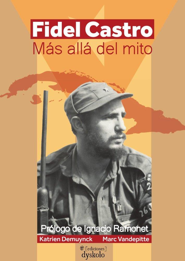 FIDEL CASTRO | 9791399100587 | DEMUYNCK, KATRIEN / VANDEPITTE, MARC
