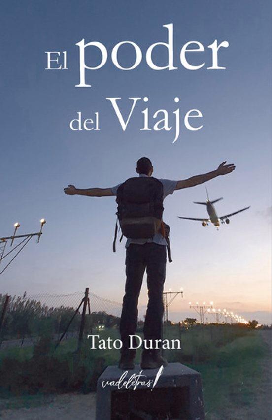 PODER DEL VIAJE, EL | 9788412774047 | DURAN, TATO